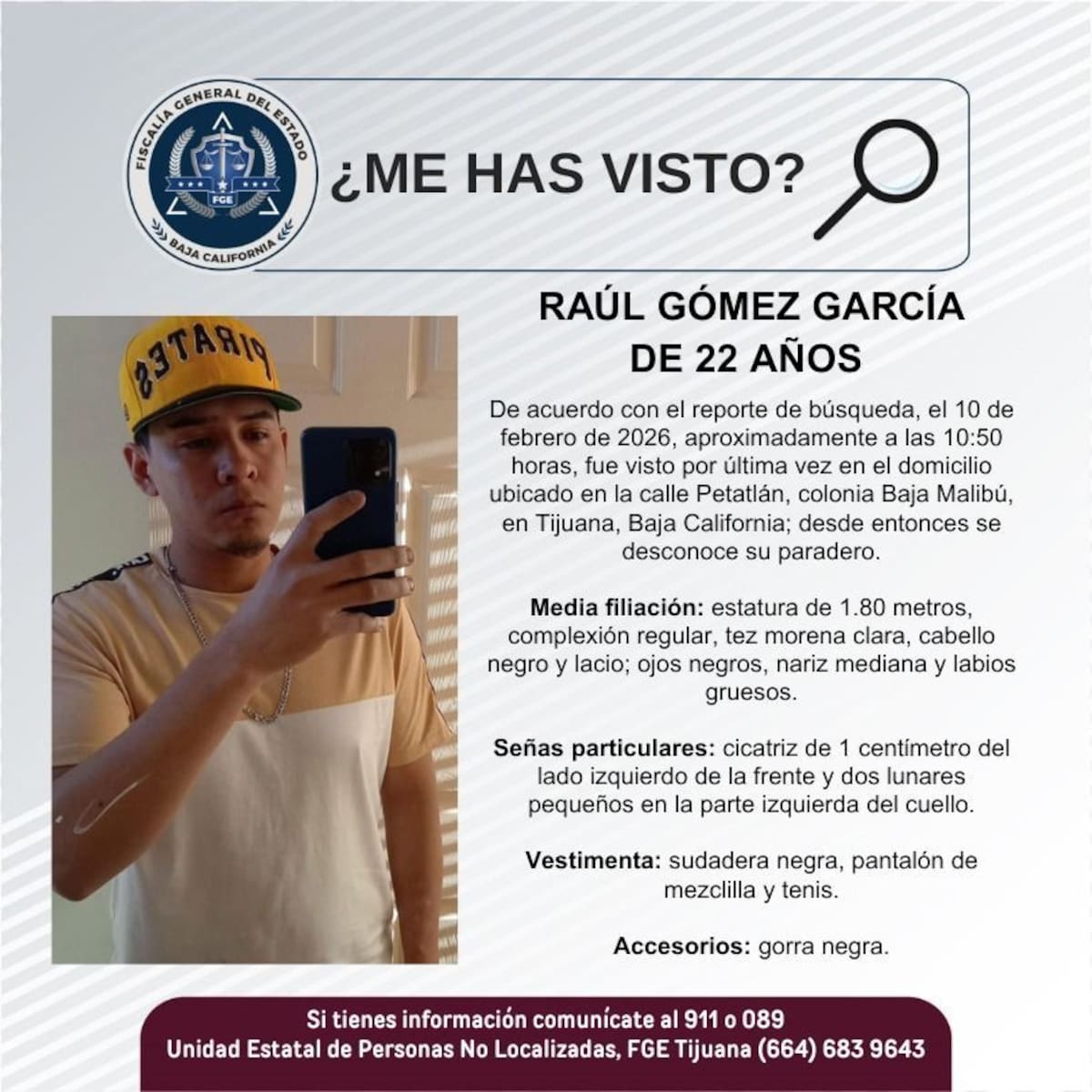 Fue visto por última vez el 10 de febrero de 2026.