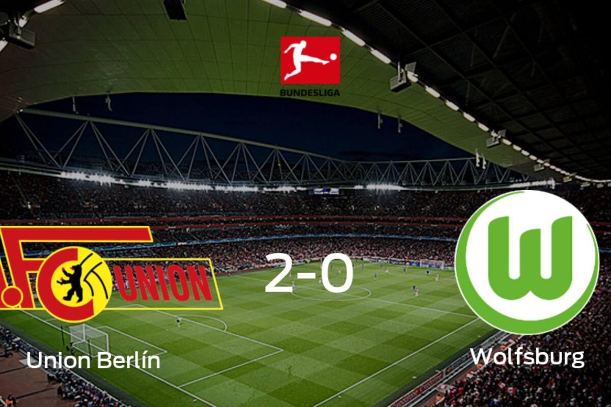 Union Berlín vence 2-0 a VfL Wolfsburg y se lleva los tres puntos