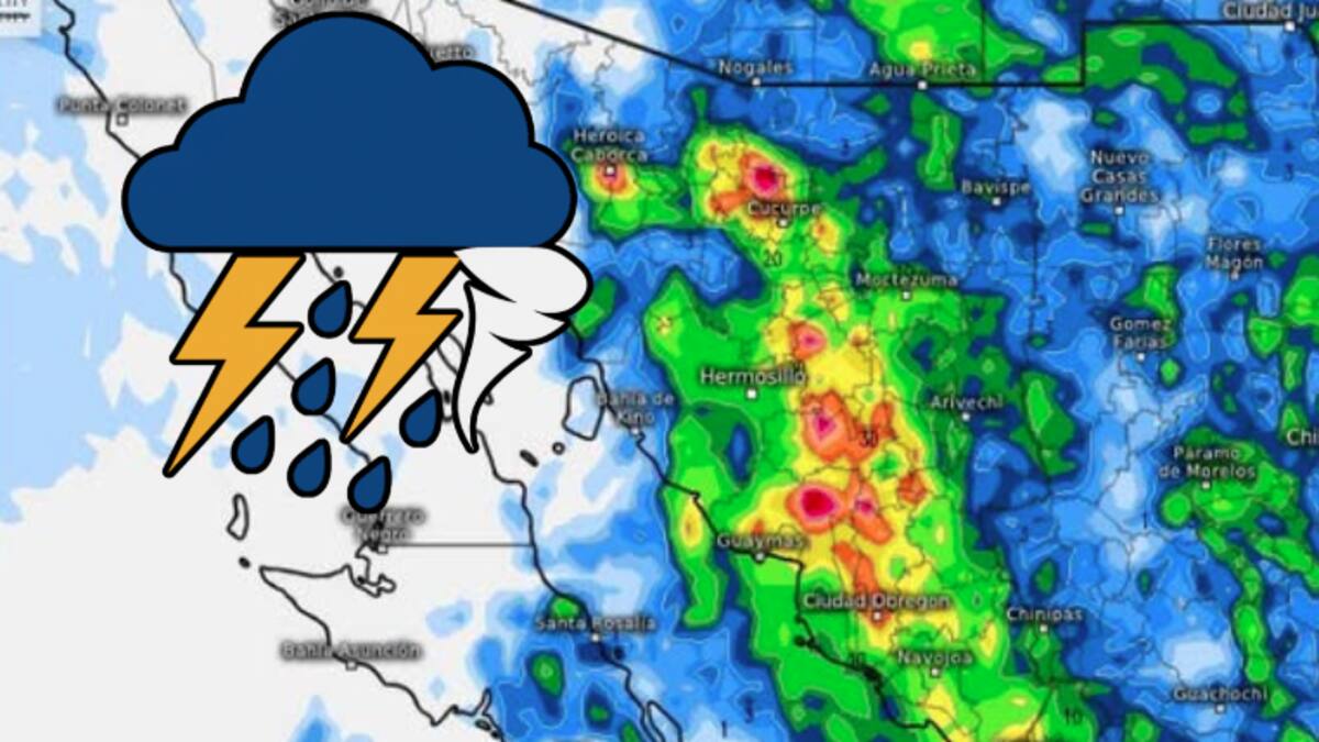 Tormentas eléctricas, vientos fuertes y vigilancia ciclónica: Protección Civil alerta por condiciones extremas en Sonora