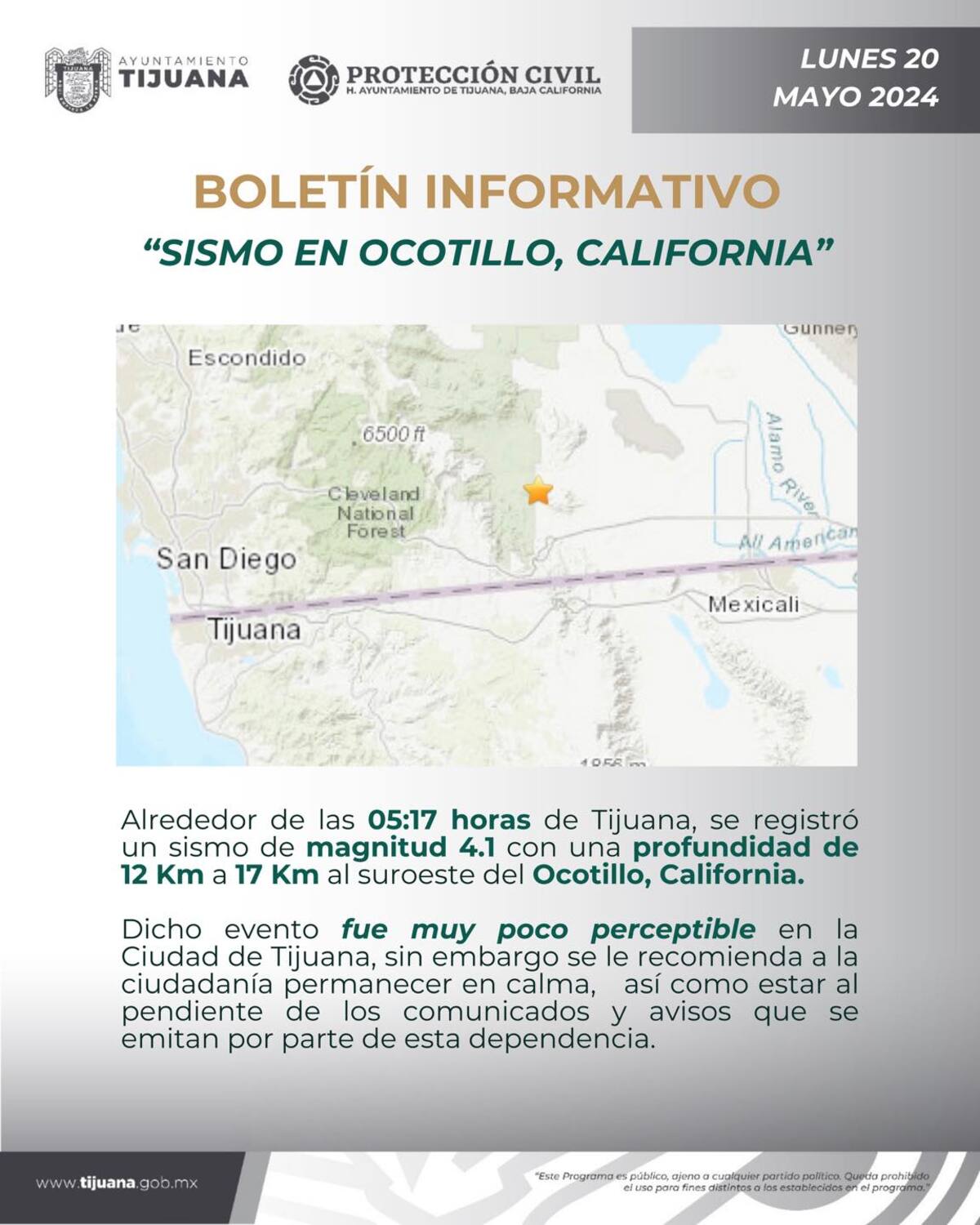 Protección Civil Tijuana informó que en la ciudad no se registraron afectaciones.