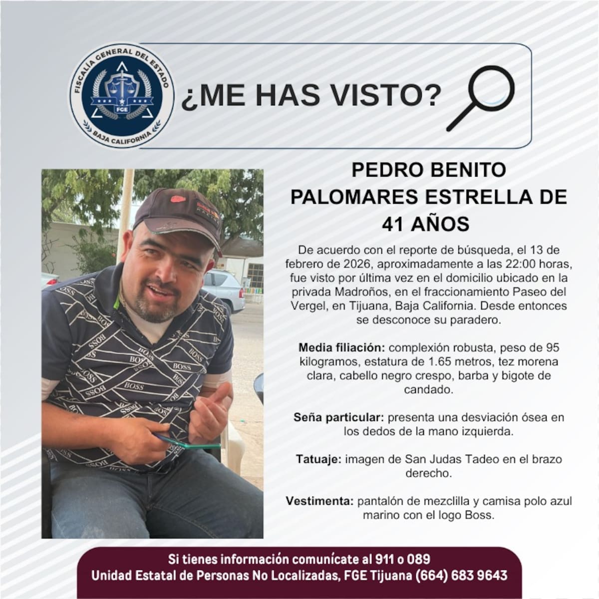 Fue visto por última vez el 13 de febrero de 2026.