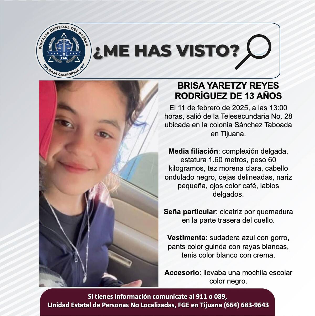 Brisa Yaretzy Reyes Rodríguez fue vista por última vez el 11 de febrero de 2025.