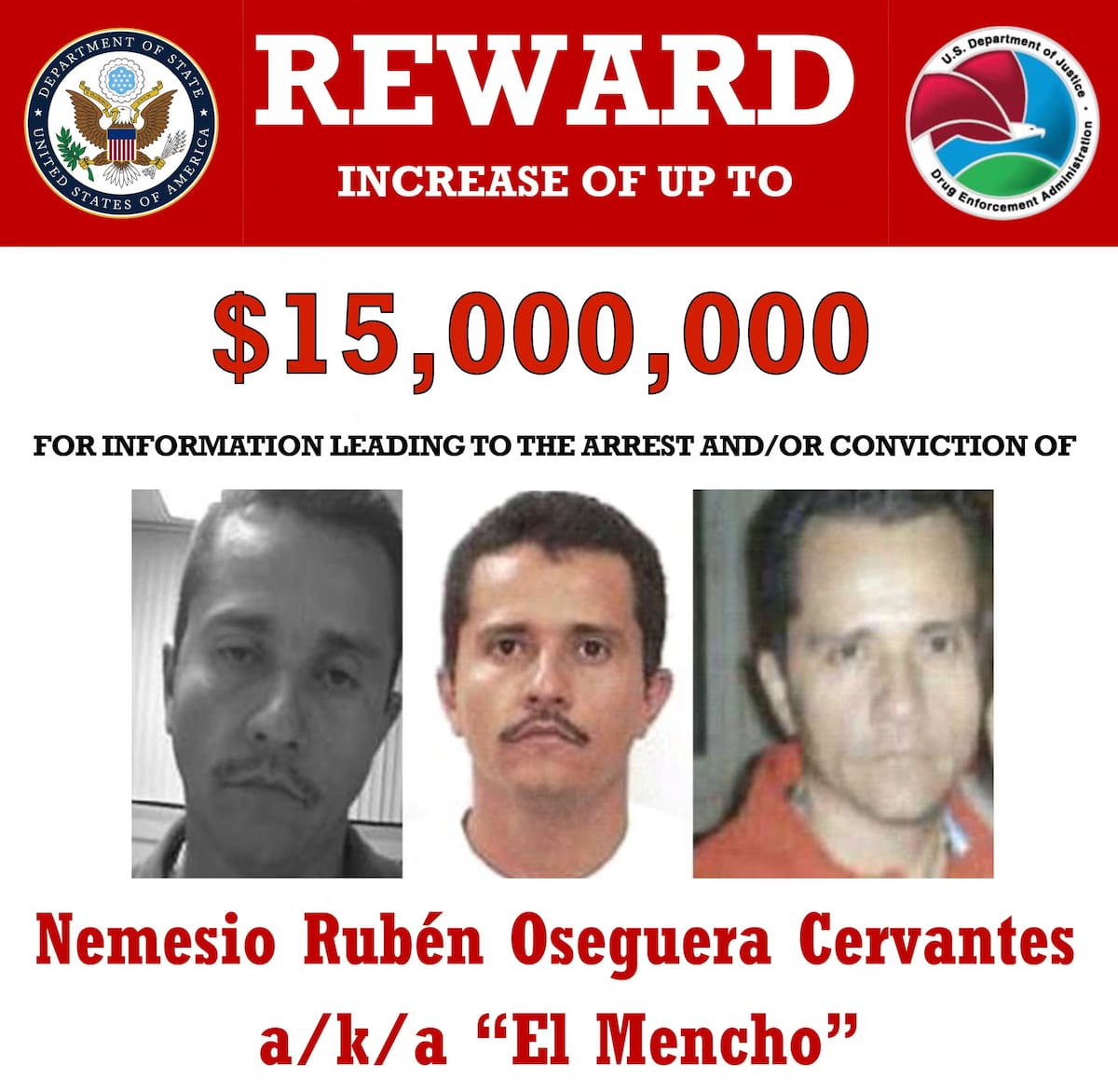 Mexican drug lord Nemesio Oseguera Cervantes, also known as El Mencho, appears in undated photographs in a wanted poster on the U.S. Department of State website with a $15 million reward offered for information leading to his arrest. Mexico's defense ministry said a shootout in the western state of Jalisco left Oseguera seriously injured and he died during an air transfer to Mexico City. State Department/Handout via REUTERS