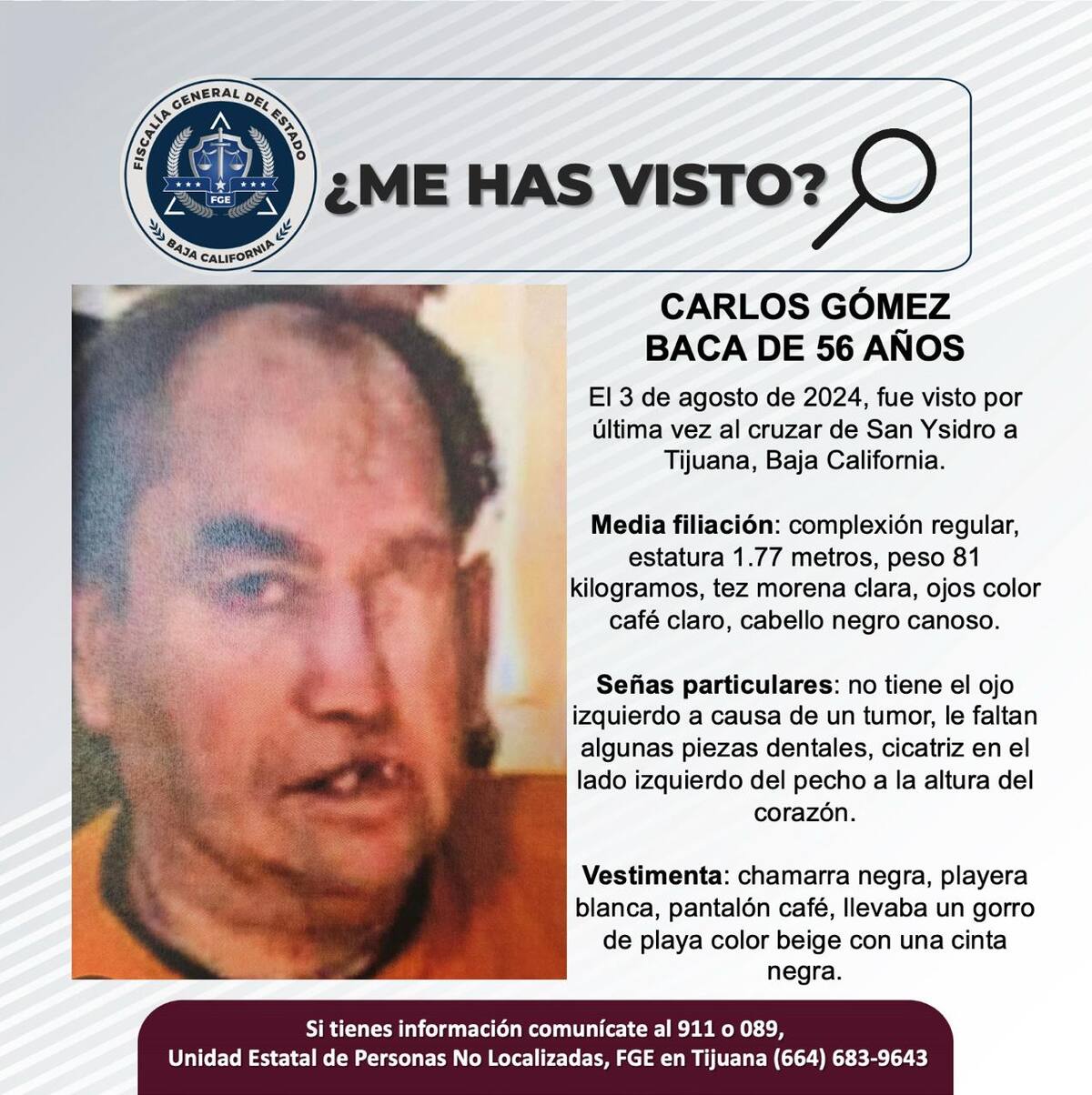 Carlos Gómez Baca fue visto por última vez el 3 de agosto de 2024.