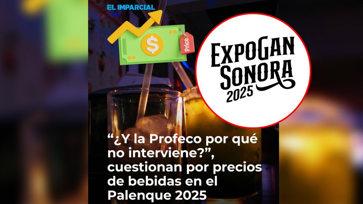 ILUSTRATIVA DE ARCHIVO. Usuarios en redes se cuestionan por qué la Profeco no ha intervenido por los precios de las bebidas durante la Expo Gan Sonora 2025. | Especial GH