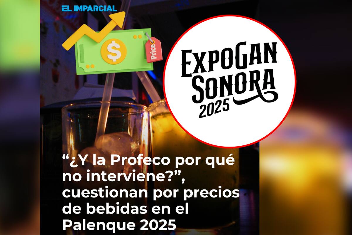 “¿Y la Profeco por qué no interviene?“, cuestionan precios de bebidas en el Palenque 2025