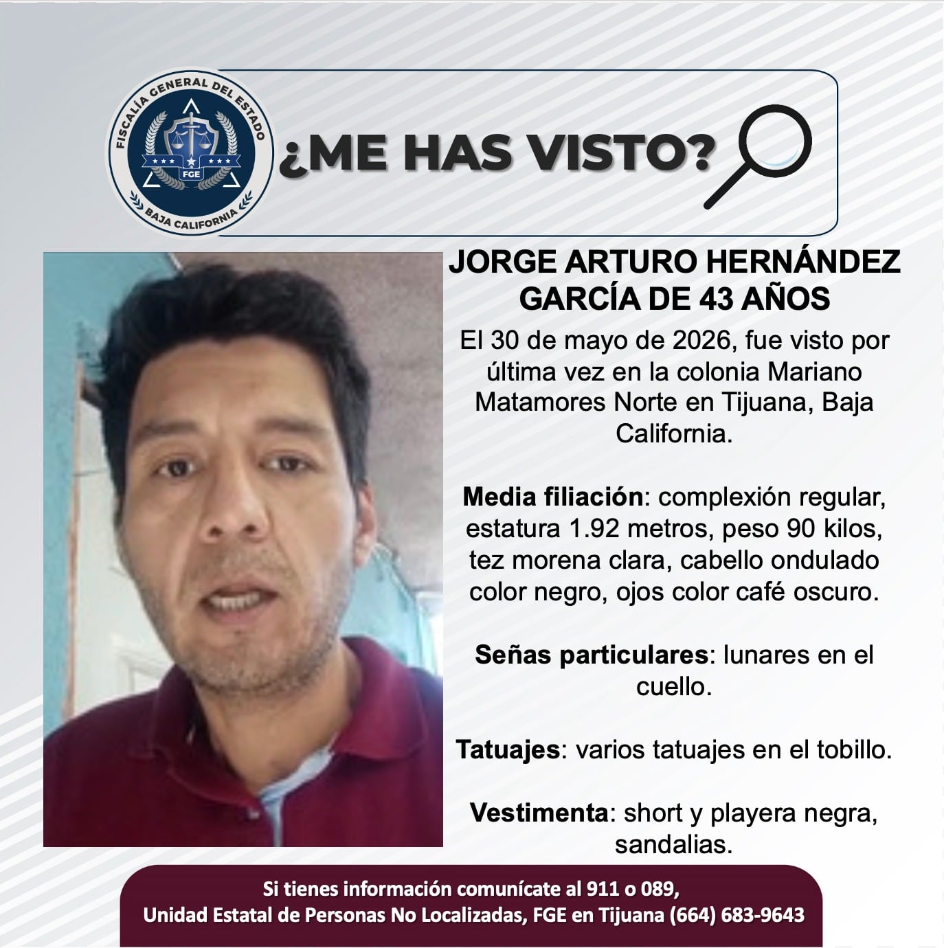 Fue visto por última vez el 30 de mayo de 2026.