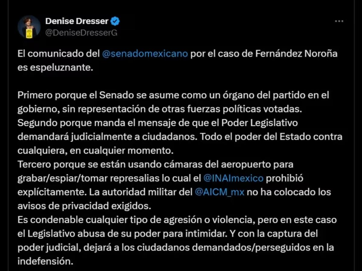 El comunicado en X de Denise Dresser critica al Senado mexicano por intimidar a ciudadanos en el caso de Gerardo Fernández Noroña, denunciando abuso de poder y violaciones a la privacidad. FOTO: Captura de pantalla en X (@DeniseDresserG)