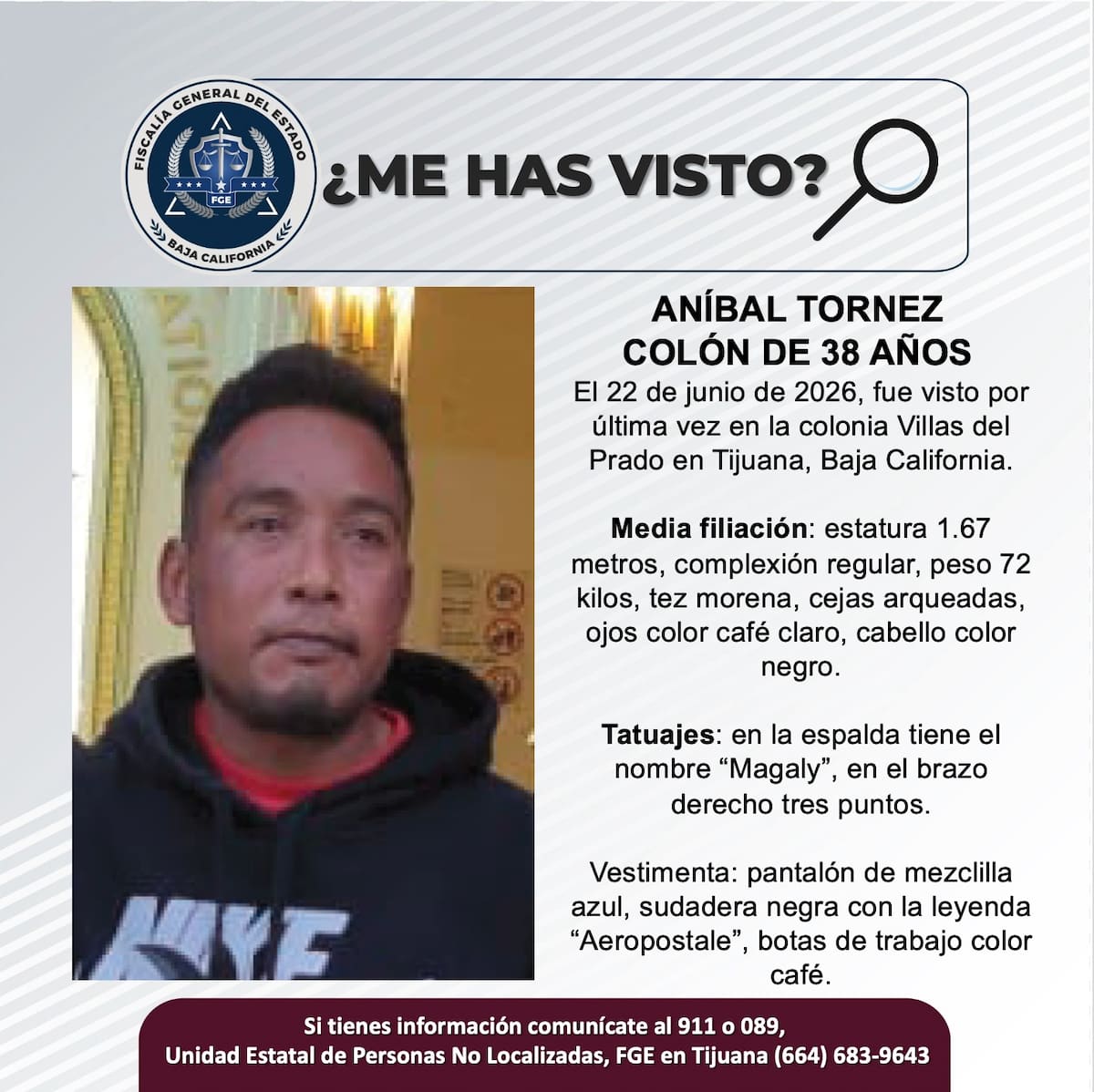 Fue visto por última vez el 22 de junio de 2026.