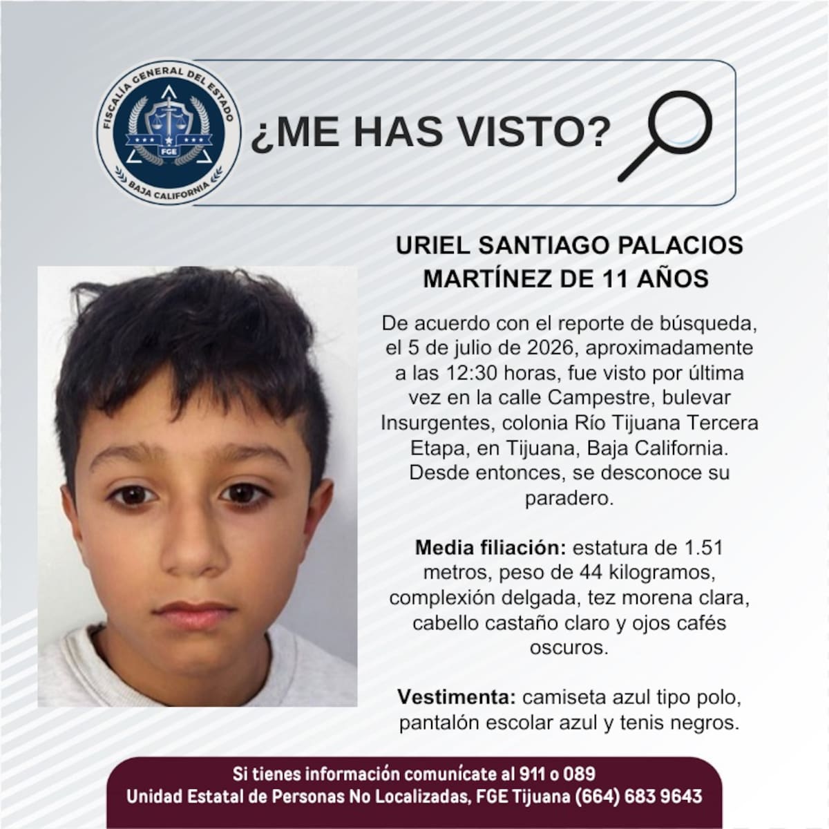 Fue visto por última vez el 5 de julio de 2026.
