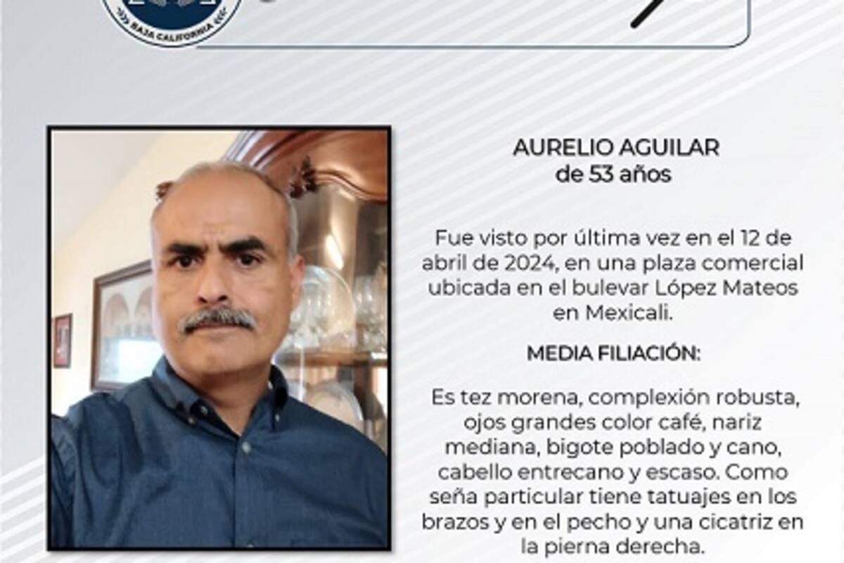 Familiares buscan a Aurelio Aguilar