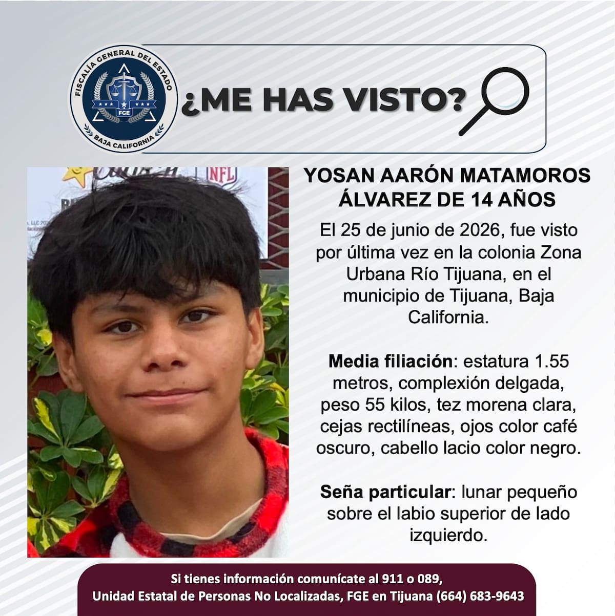 Fue visto por última vez el 25 de junio de 2026.
