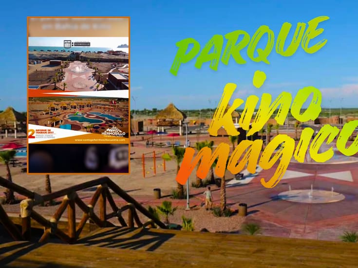 Esta es la historia detrás del Parque Kino Mágico, el famoso parque olvidado de Bahía de Kino