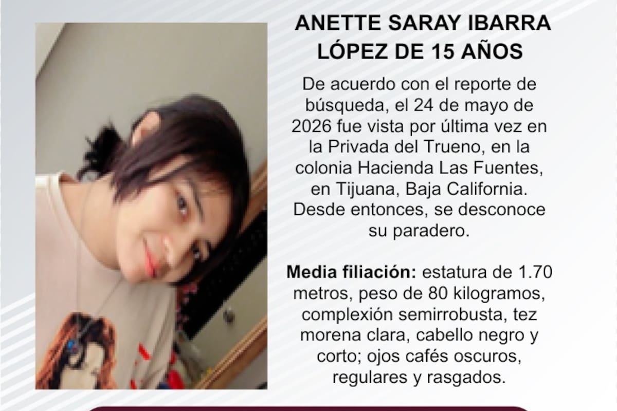 Se busca Anette Saray Ibarra López de 15 años de edad