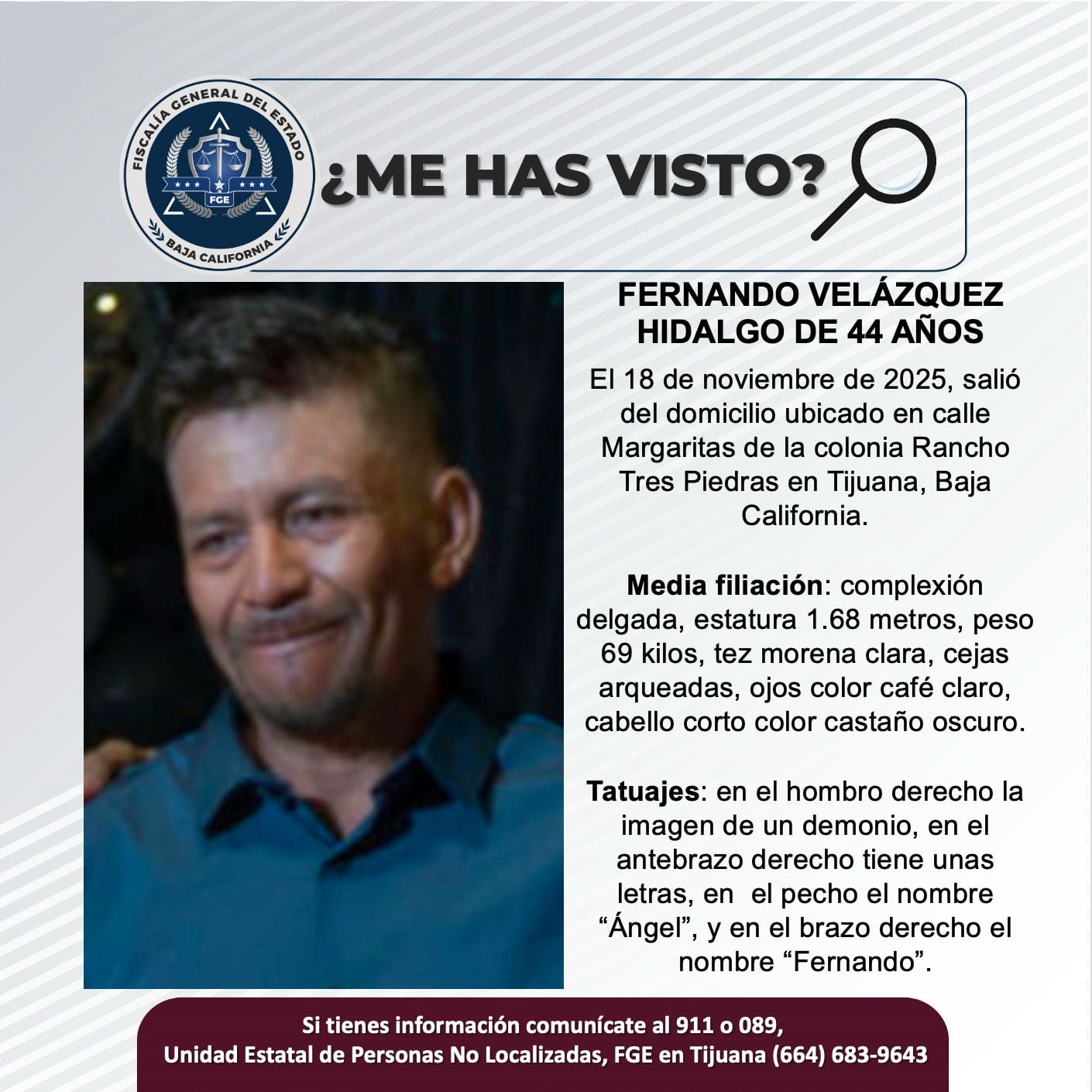 Fue visto por última vez el 18 de noviembre de 2025.