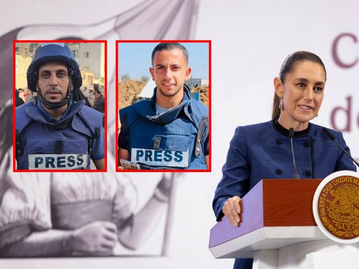 Sheinbaum condena asesinato de periodistas en Gaza y hace llamado urgente a la paz “es terrible”