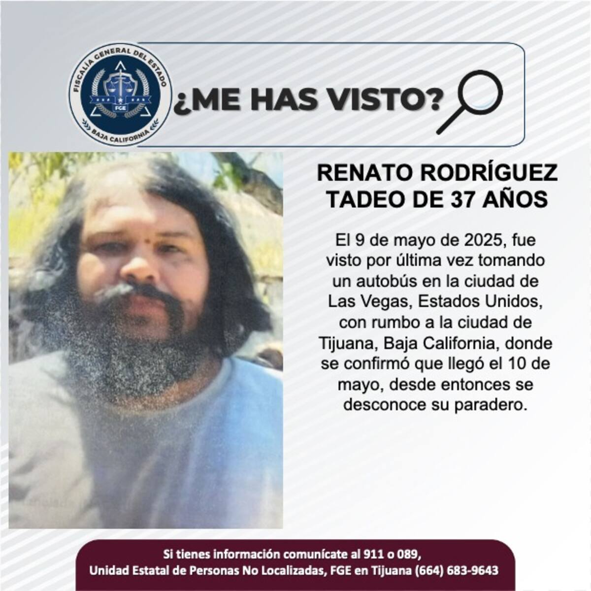 Renato Rodríguez Tadeo fue visto por última vez el 9 de mayo de 2025.