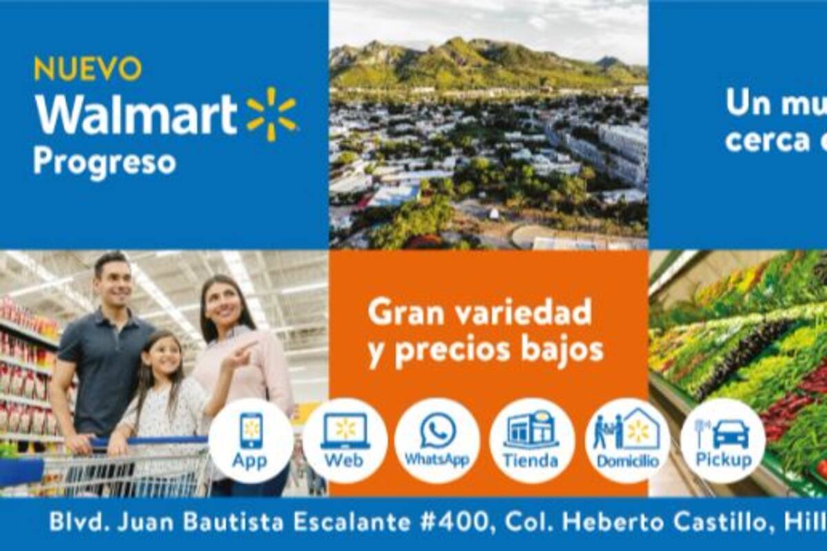 Walmart Progreso hoy abre sus puertas en Hermosillo Sonora