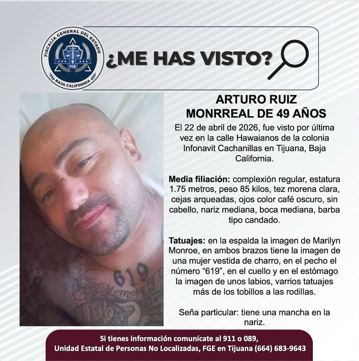 Fue visto por última vez el 22 de abril de 2026.