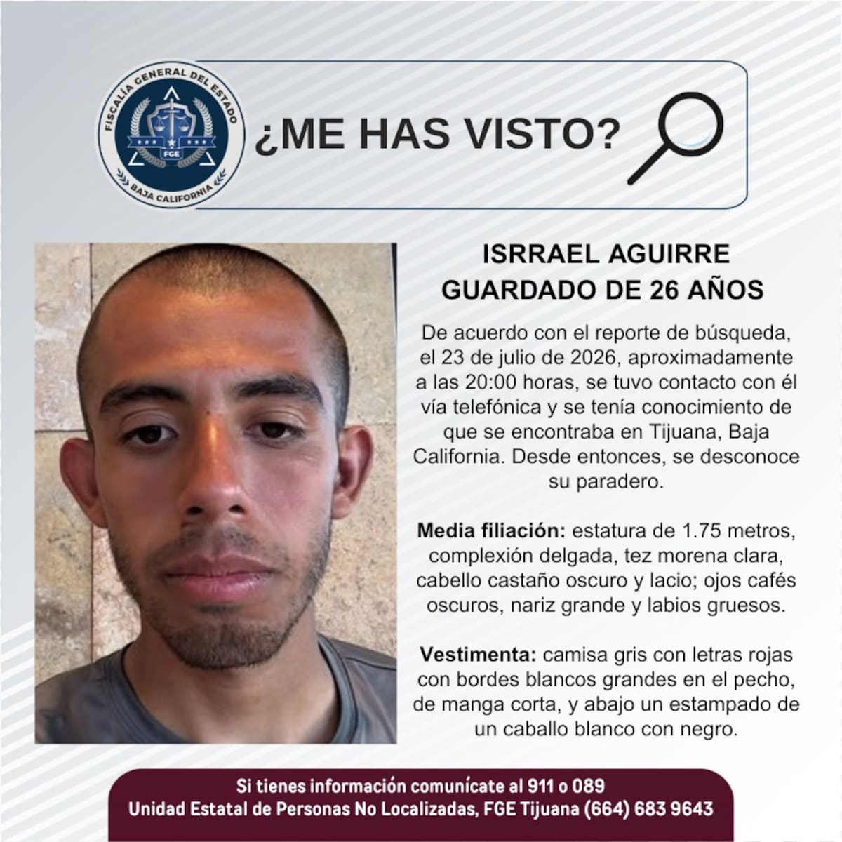 Fue visto por última vez el 23 de julio de 2026.