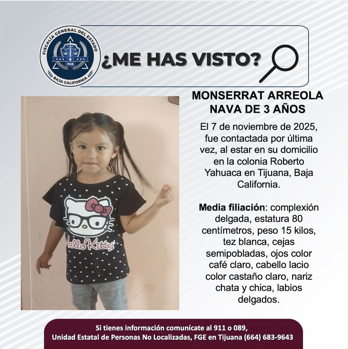 Fue vista por última vez el 7 de noviembre de 2025.