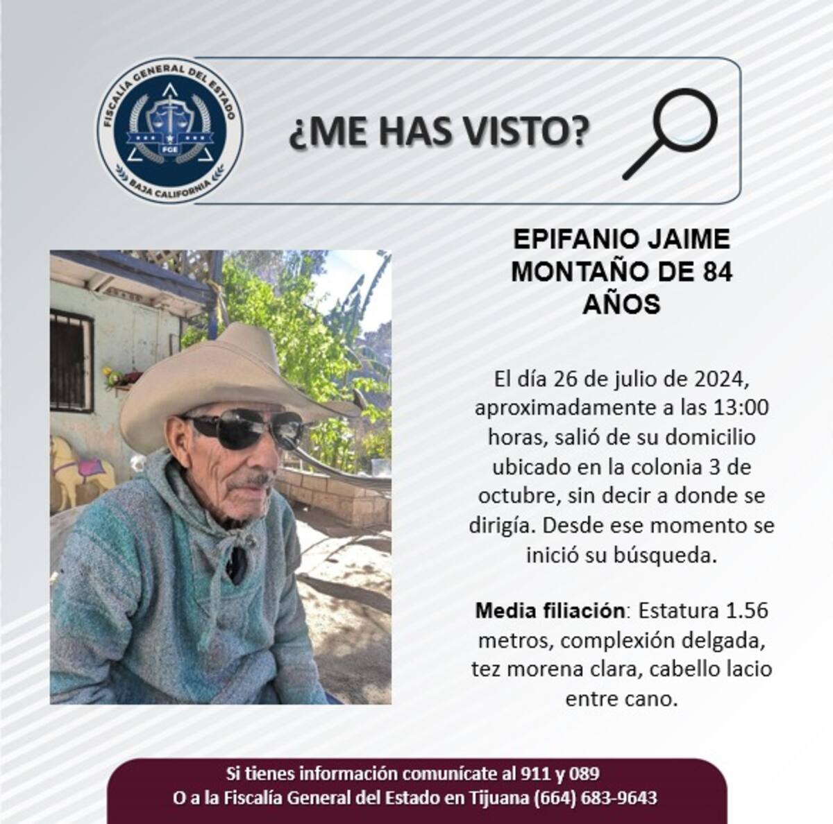 Epifanio Jaime Montaño fue visto por última vez el 26 de julio del 2024.