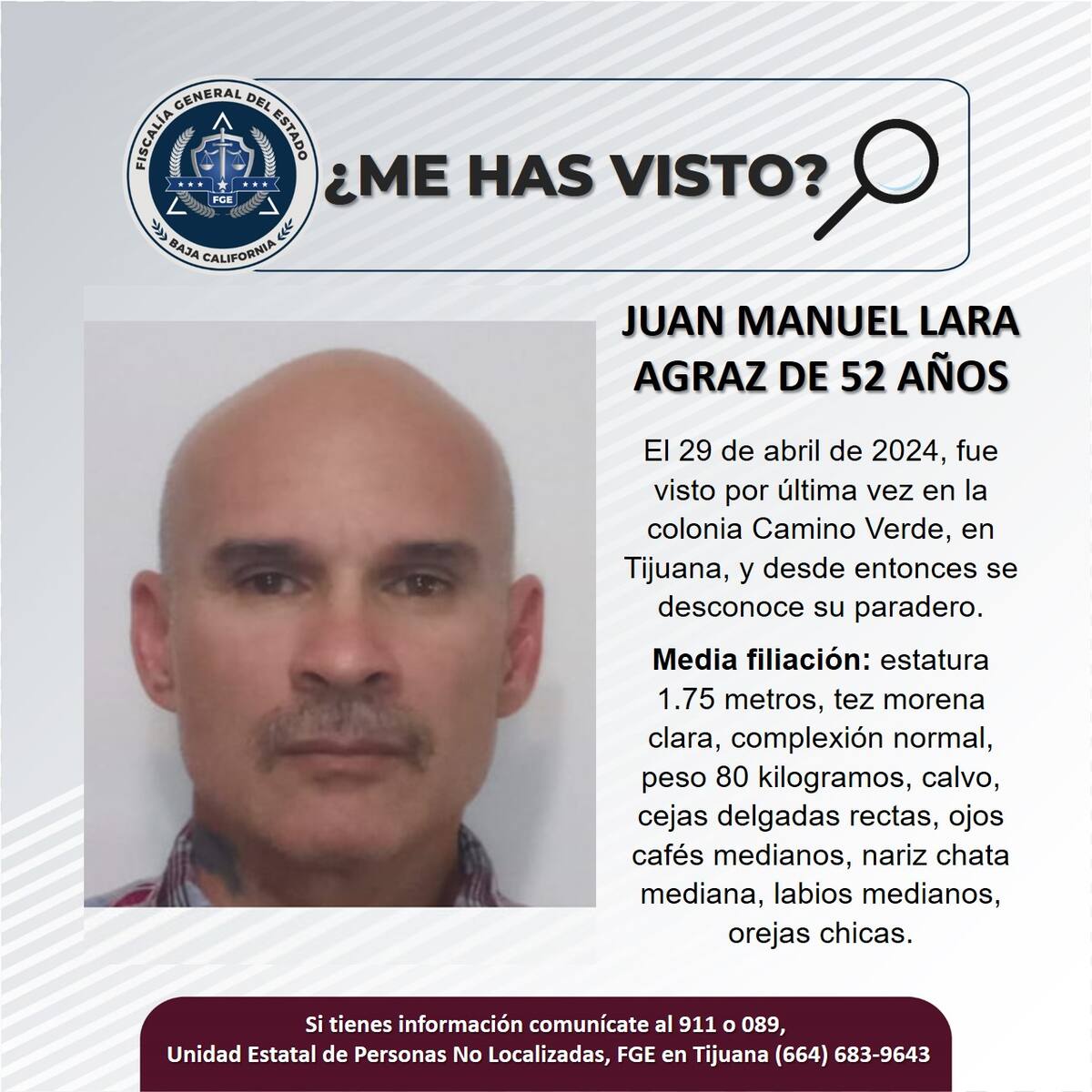 Juan Manuel Lara Agraz fue visto por última vez el 29 de abril de 2024.