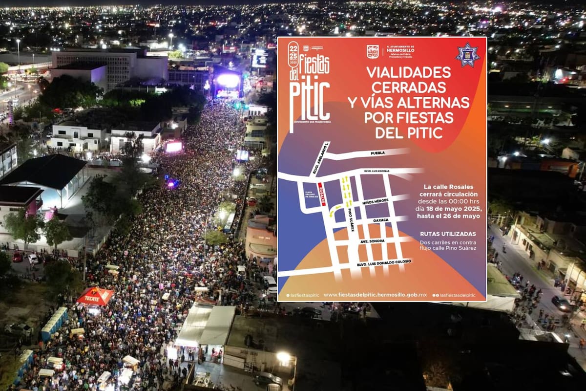 Estos serán los cierres viales y rutas alternas por las Fiestas del Pitic 2025