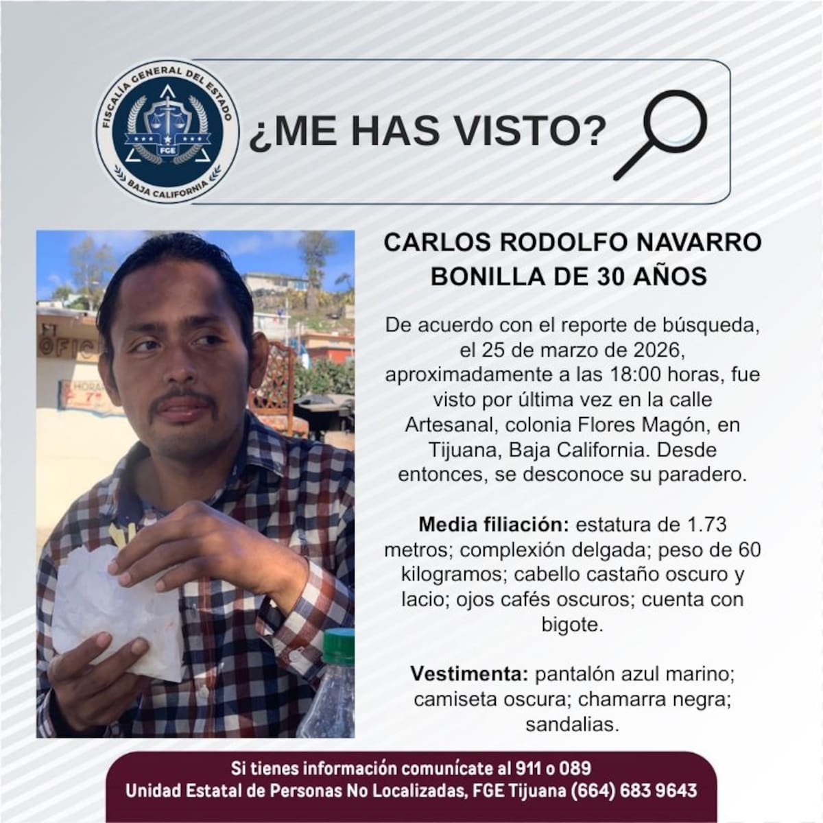 Fue visto por última vez el 25 de marzo de 2026.