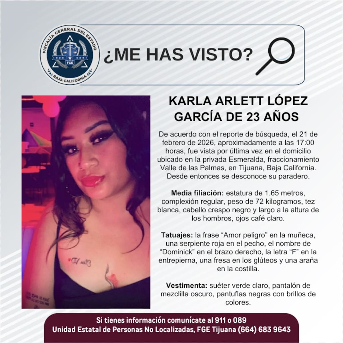 Fue vista por última vez el 21 de febrero de 2026.