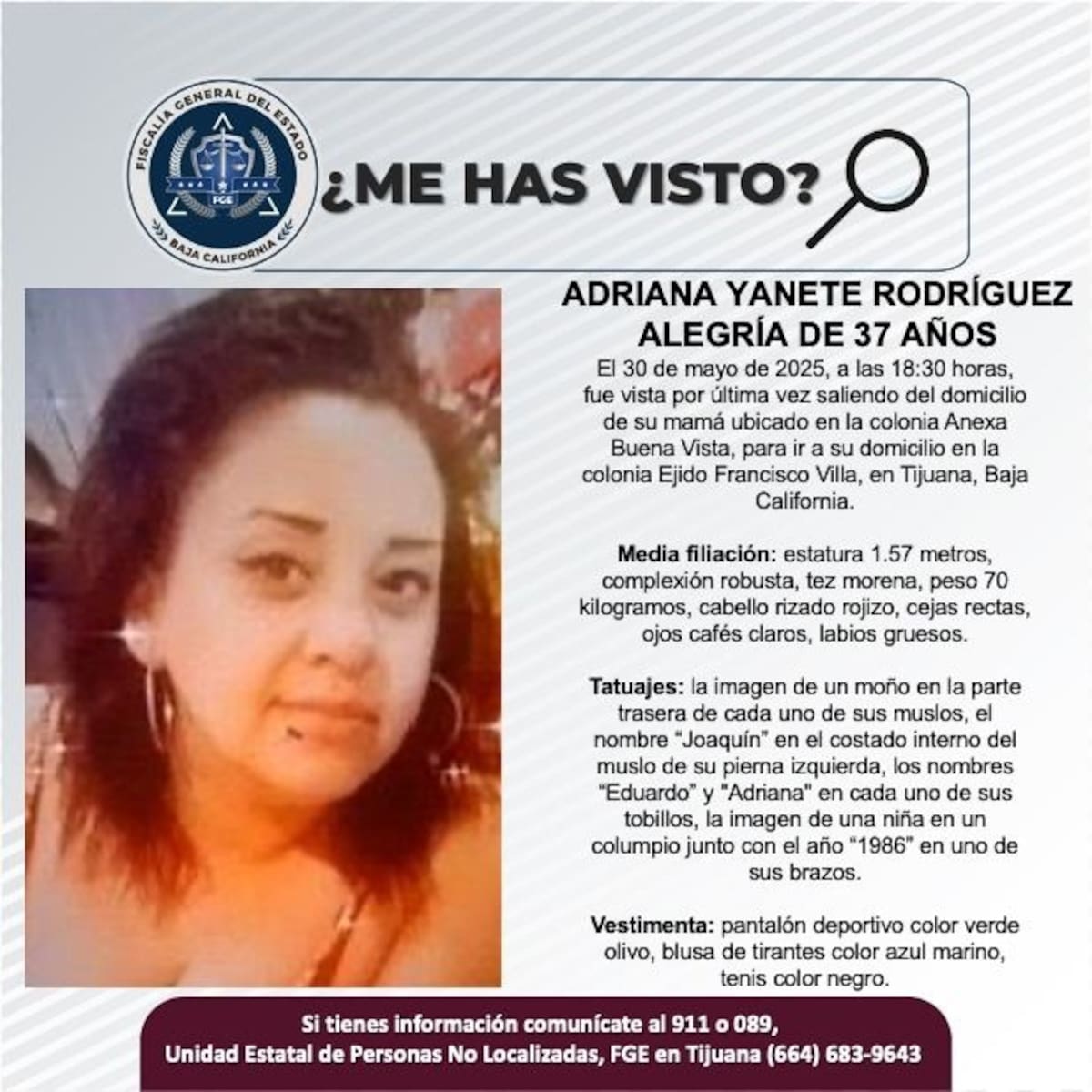 Adriana Yanete Rodríguez Alegría fue vista por última vez el 30 de mayo de 2025.