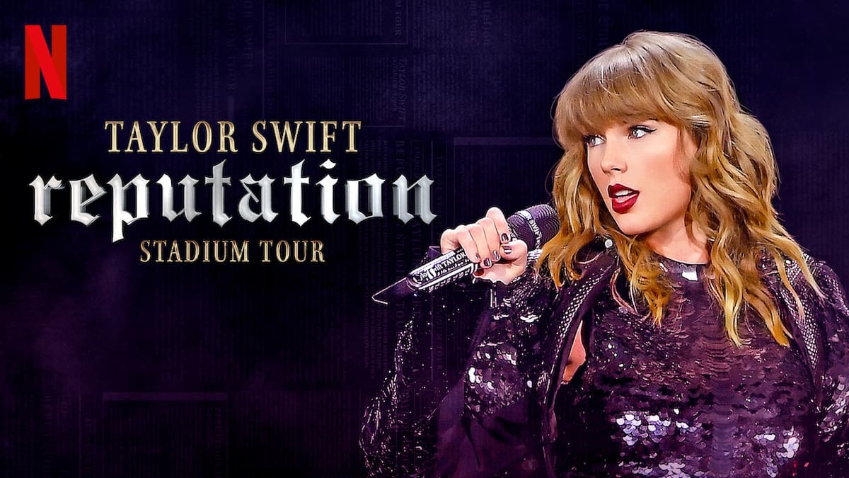 Taylor Swift: Reputation Stadium Tour disponible en Netflix