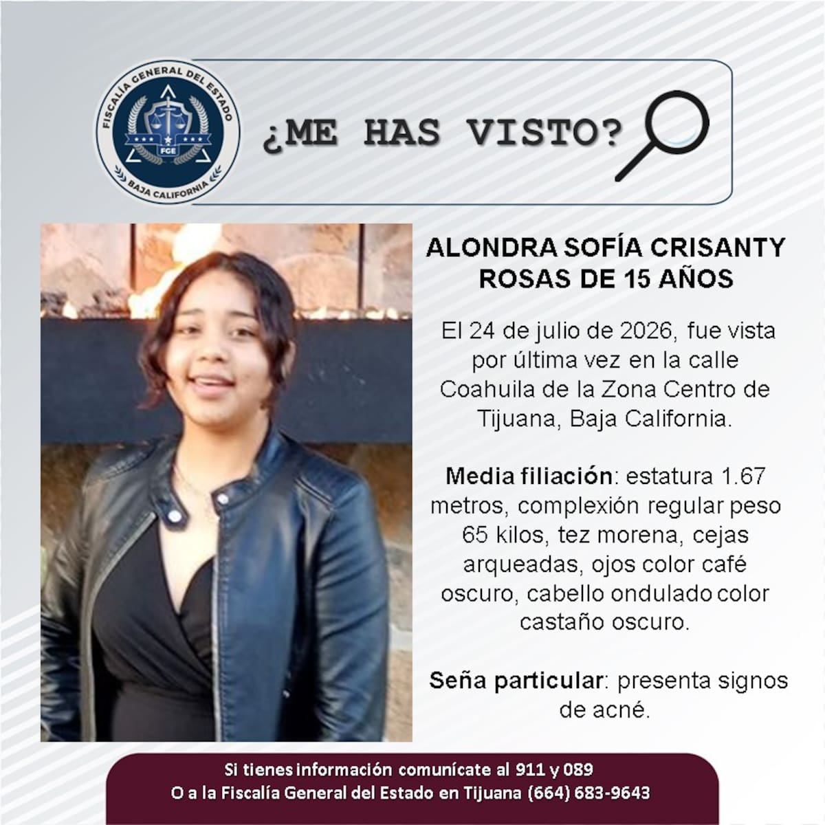Fue vista por última vez el 24 de julio de 2026.