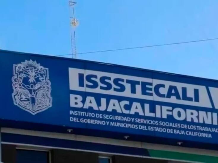 Ayuntamiento de Ensenada debe 4100 mdp a Issstecali