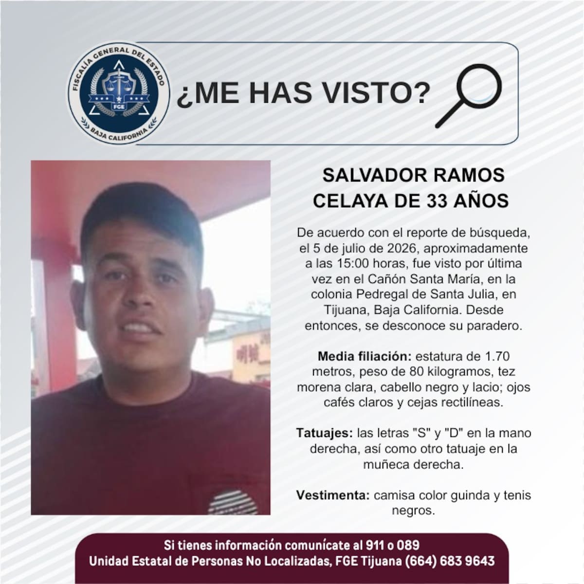 Fue visto por última vez el 5 de julio de 2026.