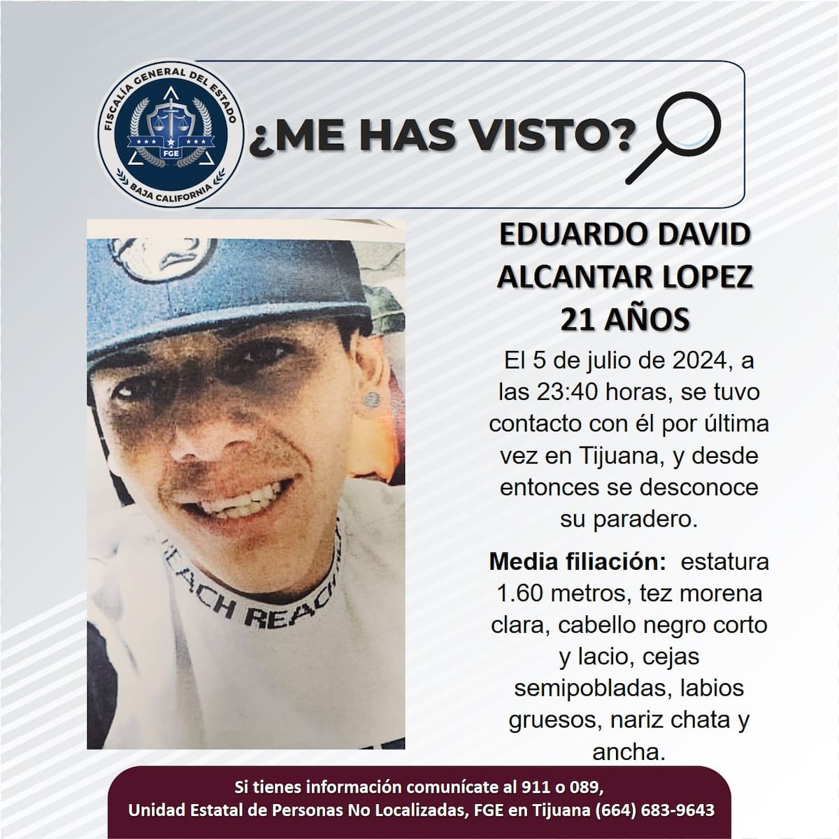 Eduardo David Alcantar López fue visto por última vez el 5 de julio de 2024.