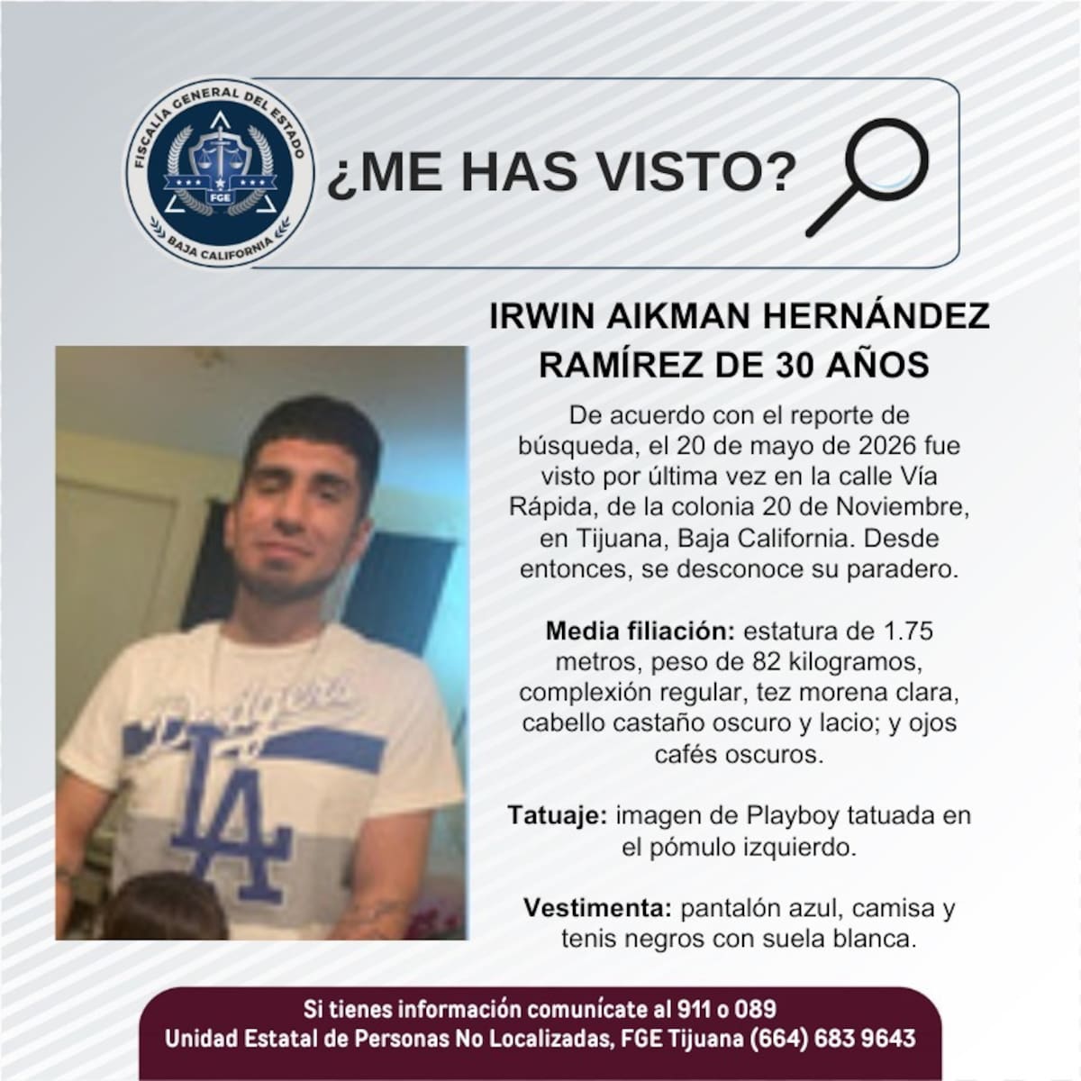 Fue visto por última vez el 20 de mayo de 2026.