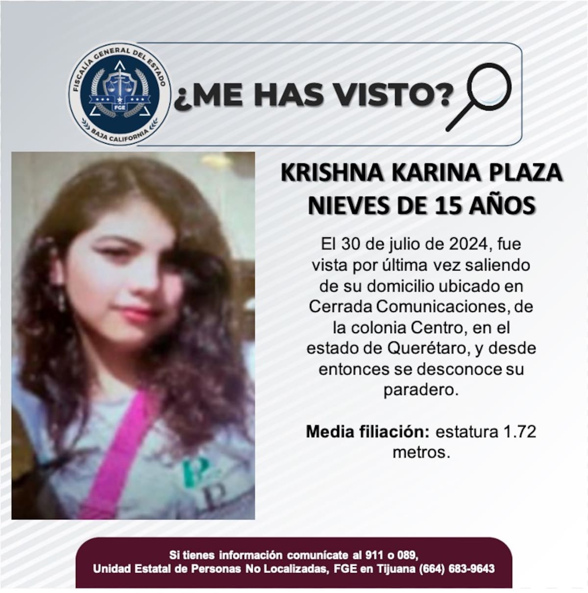 Krishna Karina Plaza Nieves fue vista por última vez el 30 de julio de 2024.