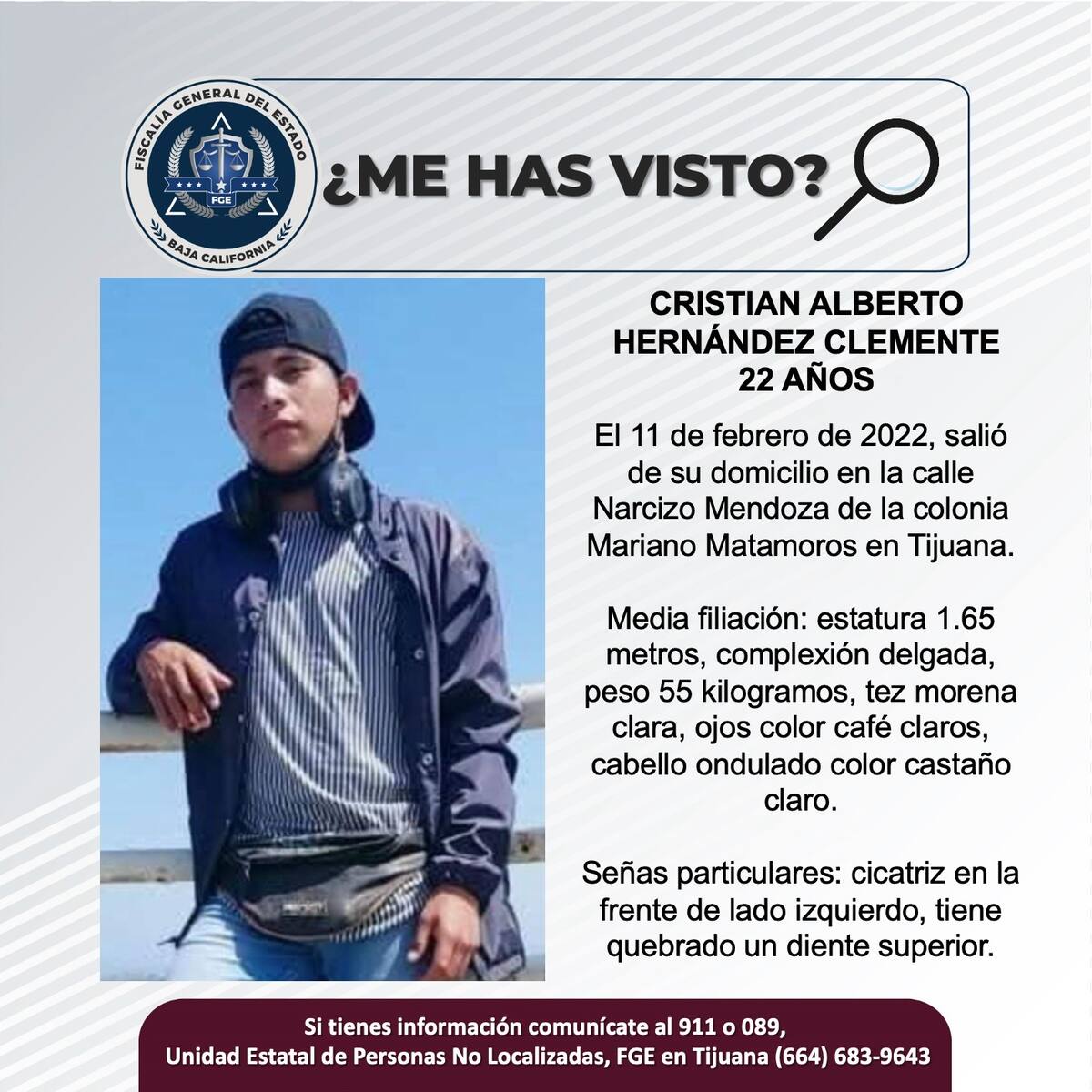 Cristian Alberto Hernández Clemente fue visto por última vez el 11 de febrero de 2022.