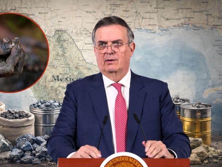 Marcelo Ebrard impulsa acuerdo global para asegurar minerales críticos que México necesita para su industria y transición energética ante competencia mundial por litio, níquel y cobalto