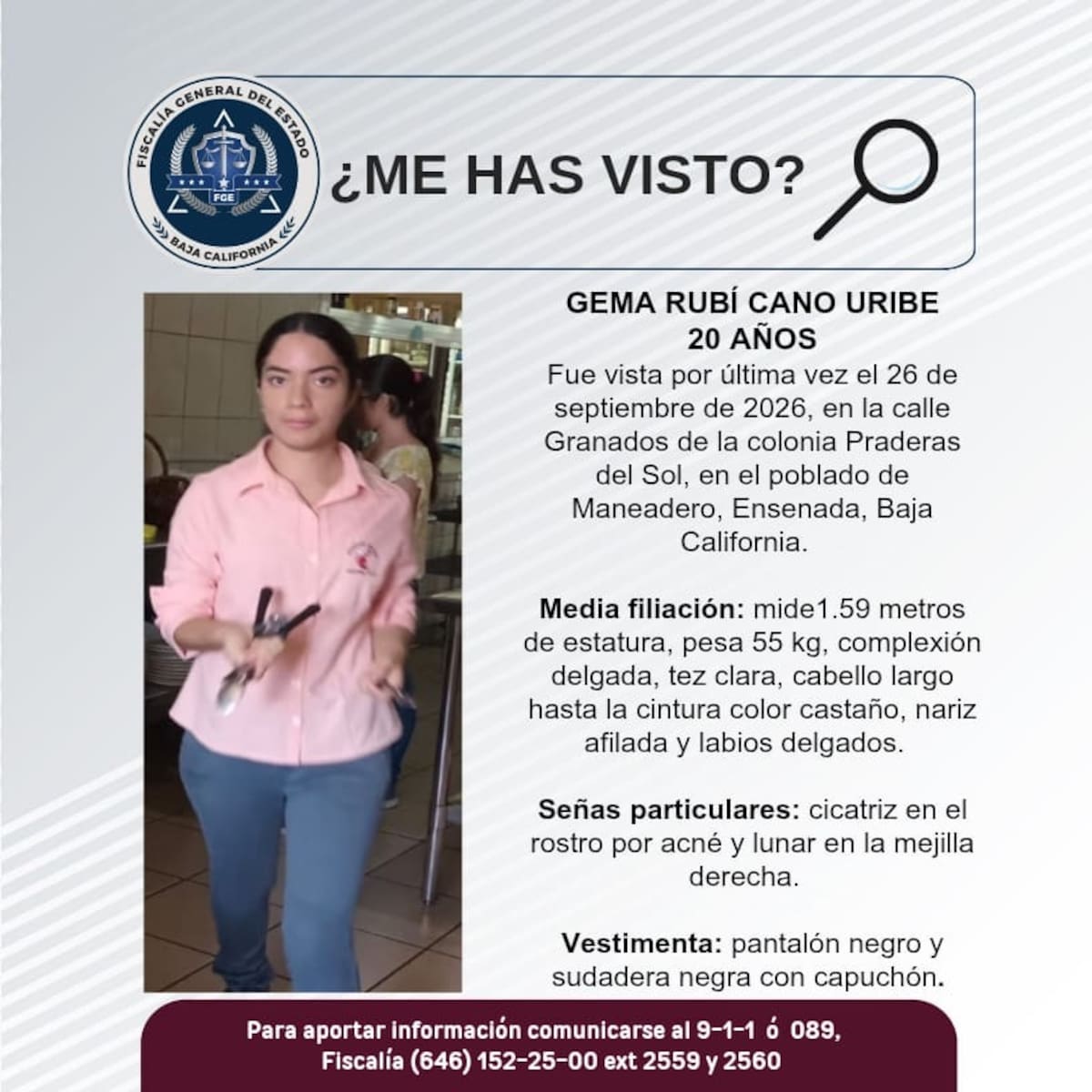 Brisa Esmeralda y Gema Rubí Cano Uribe, ambas de 20 años, fueron vistas por última vez el 26 de septiembre en Maneadero, Ensenada.