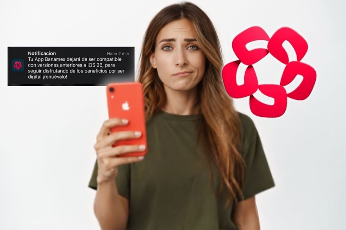 La aplicación digital de Banamex solo será compatible con dispositivos que cuenten con el sistema iOS 26 en adelante, una medida de actualización que deja sin servicio a modelos de iPhone de 2018 y anteriores
