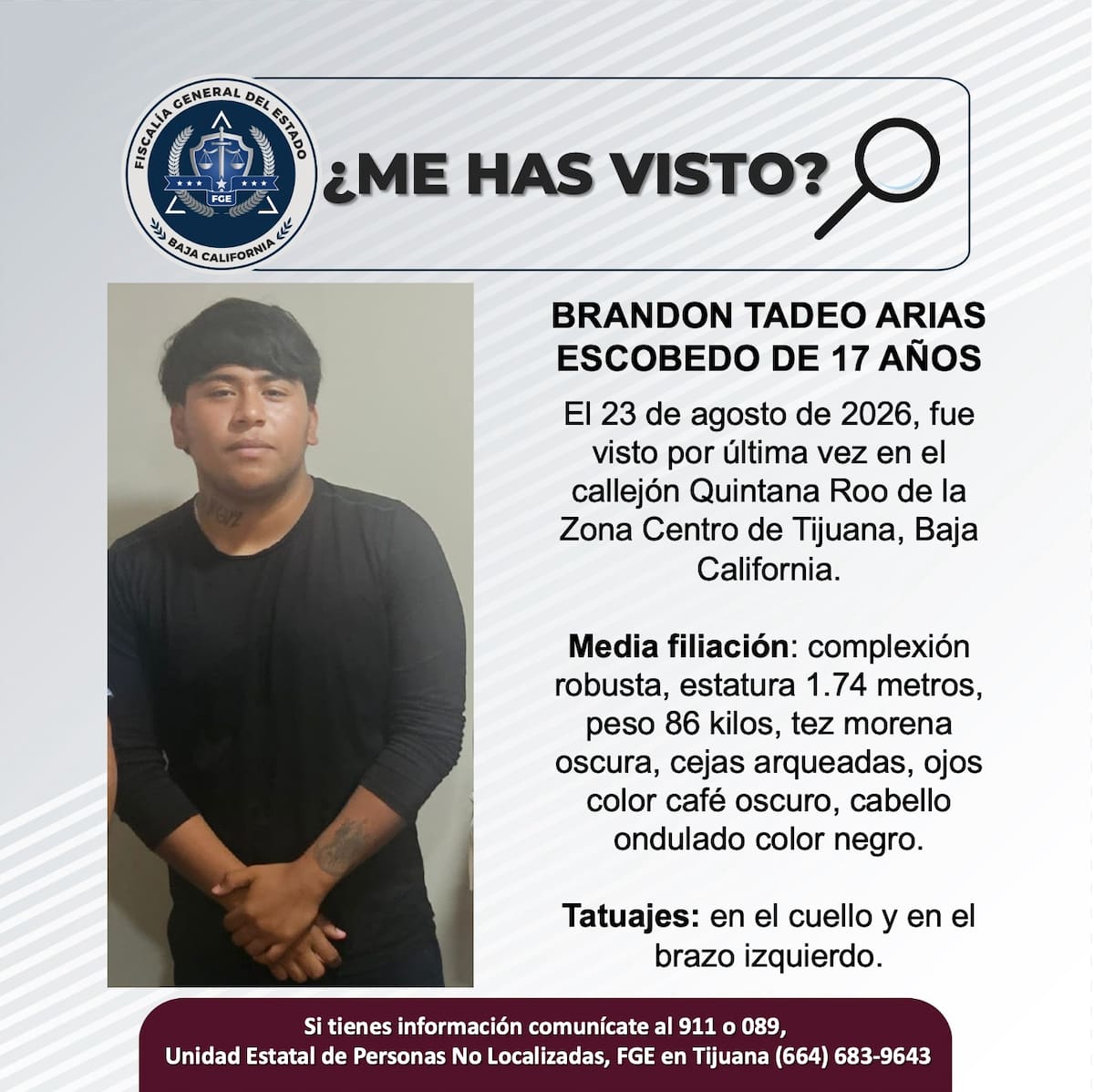 Fue visto por última vez el 23 de agosto de 2026.