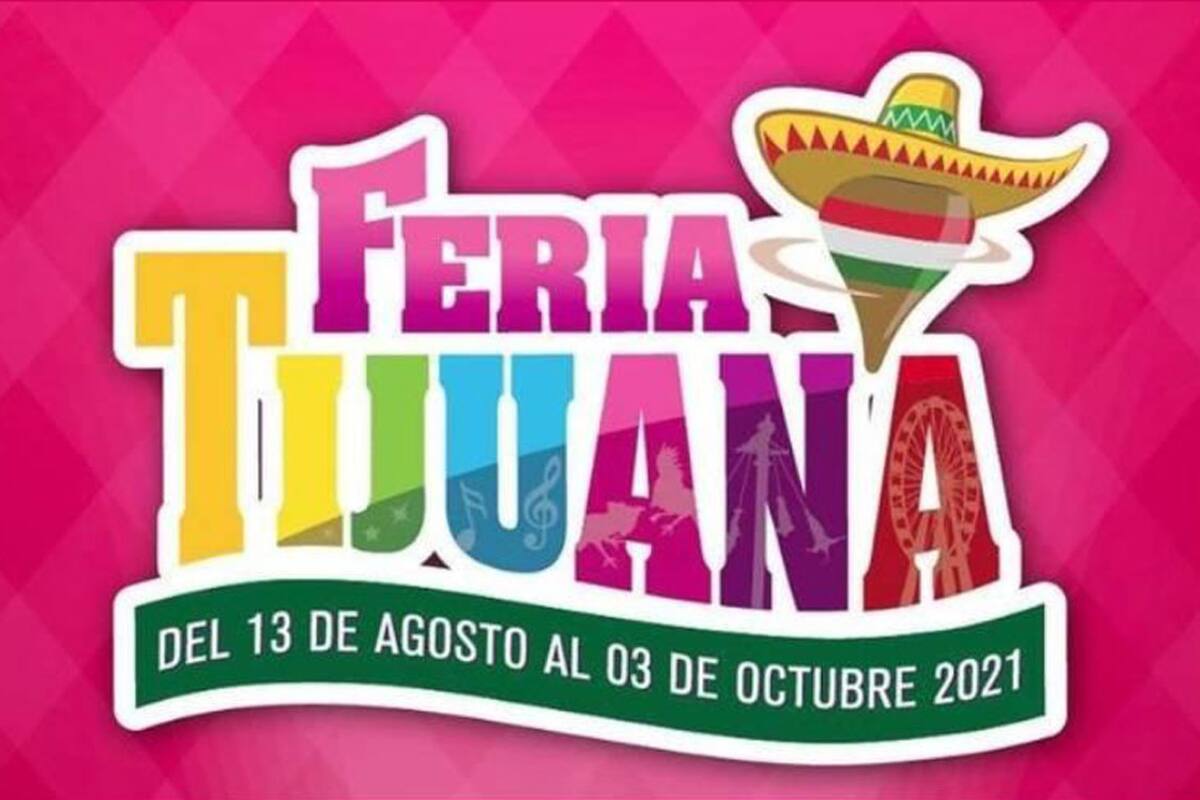 Feria Tijuana 2021 anuncia su cartelera de artistas
