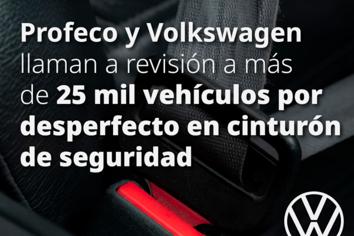 Más de 25 mil vehículos Volkswagen serán revisados por riesgo en cinturones de seguridad