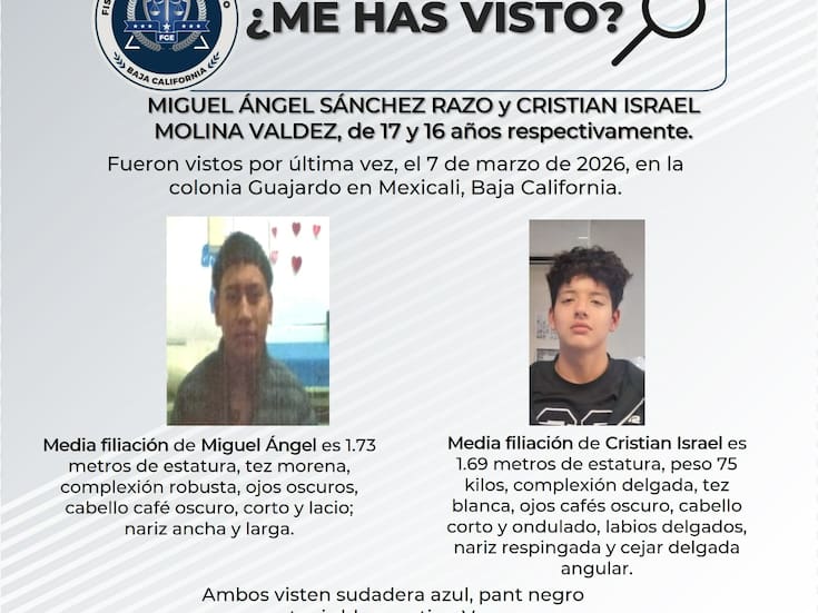 Buscan en Mexicali a dos adolescentes desaparecidos en la colonia Guajardo