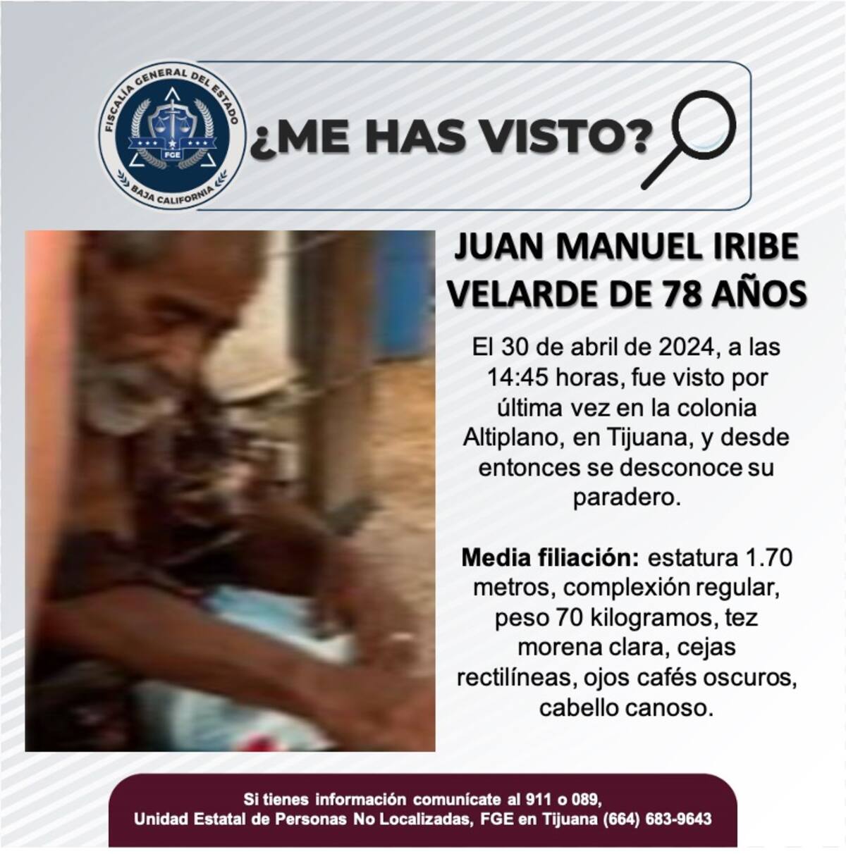 Juan Manuel Iribe Velarde fue vista por última vez el 30 de abril del 2024.