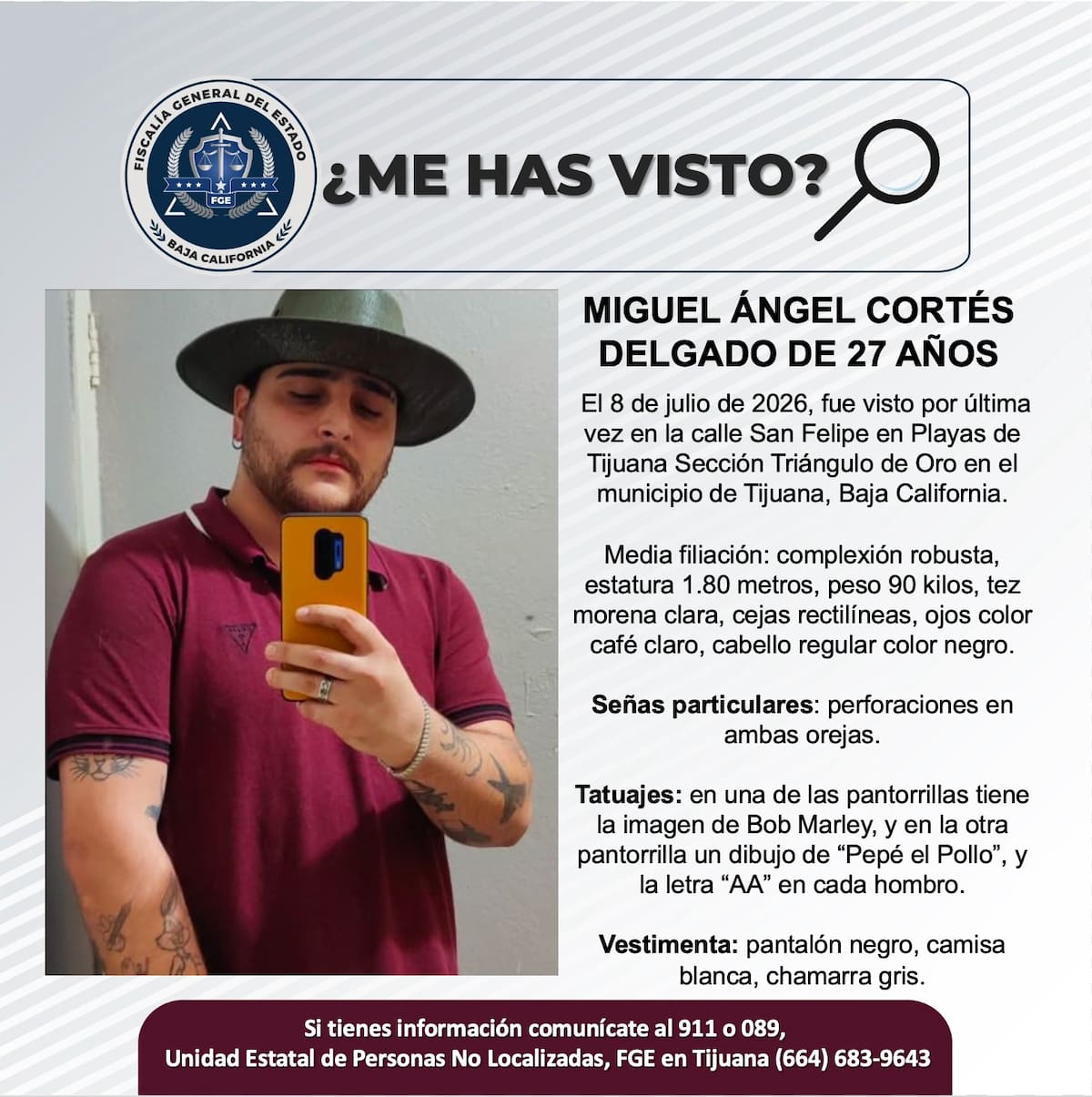 Fue visto por última vez el 8 de julio de 2026.