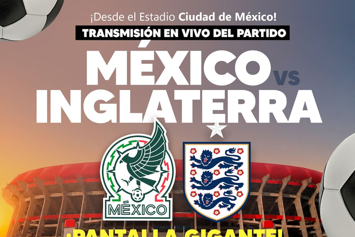 ¿Dónde ver el México vs Inglaterra en SLRC? Instalarán pantalla gigante para disfrutar el partido