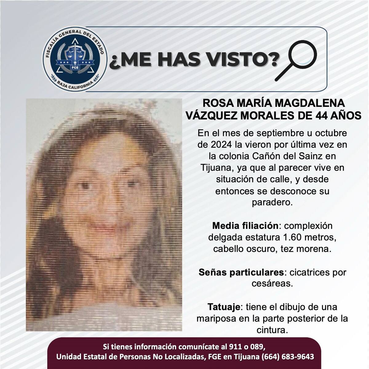 Rosa María Magdalena Vázquez Morales fue vista por última vez en el mes de septiembre u octubre de 2024.